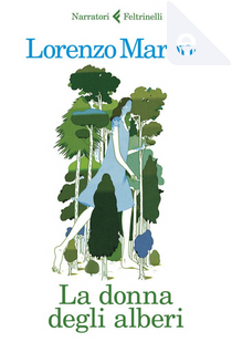 La donna degli alberi by Lorenzo Marone