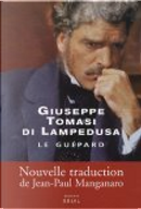 Le Guépard by Gioacchino Lanza Tomasi, Giuseppe Tomasi di Lampedusa, Jean-Paul Manganaro