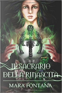 Il sacrario della rinascita by Mara Fontana