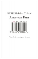 American dust by Richard Brautigan