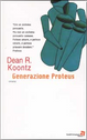 Generazione Proteus by Dean R. Koontz