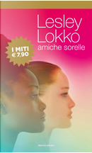 Amiche sorelle by Lesley Lokko