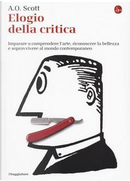 Elogio della critica by A.O. Scott