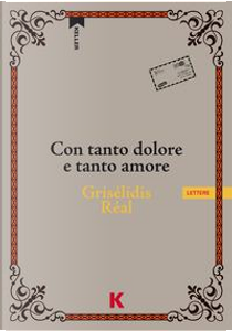 Con tanto dolore e tanto amore by Grisélidis Réal