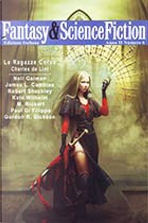 Fantasy & Science Fiction 6 by Charles De Lint, Gordon R. Dickson, James L. Cambias, Mary Rickert, Neil Gaiman, Paul Di Filippo, Ray Aldridge, Robert Sheckley