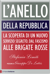L'Anello della Repubblica by Stefania Limiti