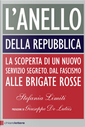 L'Anello della Repubblica by Stefania Limiti