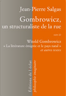 Gombrowicz, un structuraliste de la rue by Jean-Pierre Salgas, Witold Gombrowicz