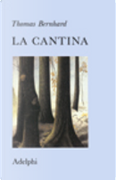 La cantina by Thomas Bernhard