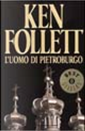 L'uomo di Pietroburgo by Ken Follett