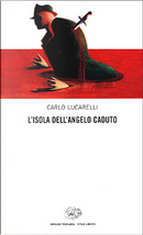 L'isola dell'angelo caduto by Carlo Lucarelli