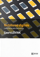 Nichilismo digitale by Geert Lovink