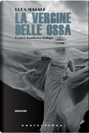 La Vergine delle ossa by Luca Masali