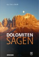 Dolomitensagen by Karl Felix Wolff
