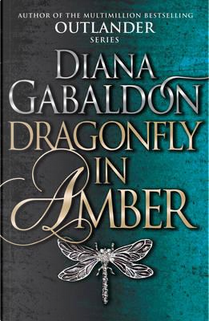 Dragonfly In Amber by Diana Gabaldon