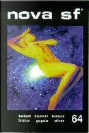 Nova SF* 64 - II serie by Antonio Bellomi, Chad Oliver, Gordon R. Dickson, J. T. McIntosh, John Brunner, Murray Leinster, Philip Jose Farmer, Shubhada Gogate