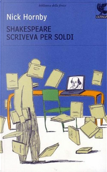 Shakespeare scriveva per soldi by Nick Hornby