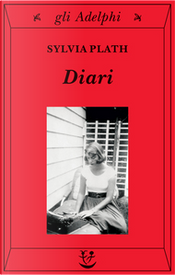 Diari by Sylvia Plath Diari by Sylvia Plath