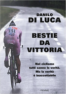 Bestie da vittoria by Alessandra Carati, Danilo De Luca