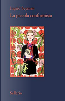 La piccola conformista by Ingrid Seymann