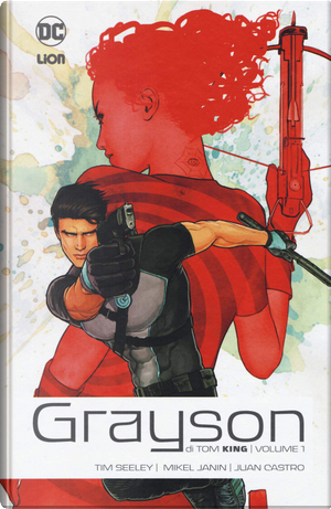 Grayson vol. 1 by Tim Seeley, Tom King