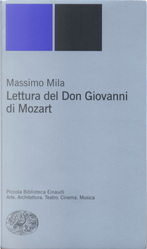 Lettura del «Don Giovanni» di Mozart by Massimo Mila