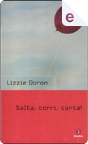 Salta, corri, canta! by Lizzie Doron