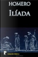 Iliada by Homero
