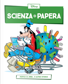 Scienza papera n. 9 by Alessandro Ferrari, Bruno Enna, Gabriele Mazzoleni, Gabriele Panini, Jacopo Cirillo, Riccardo Pesce, Valentina Camerini