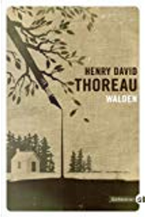 Walden ou La vie dans les bois by Henry D. Thoreau