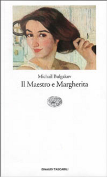 Il maestro e Margherita by Michail Bulgakov