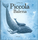 Piccola balena by Jo Weaver
