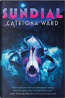 Sundial by Catriona Ward