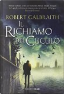 Il richiamo del cuculo by Robert Galbraith
