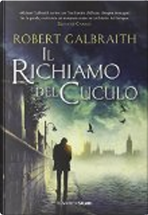 Il richiamo del cuculo by Robert Galbraith