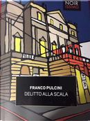 Delitto alla Scala by Franco Pulcini