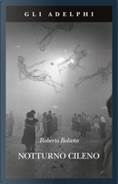 Notturno cileno by Roberto Bolano