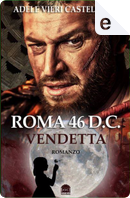 Roma 46 d.C. by Adele Vieri Castellano