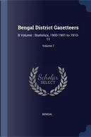 Bengal District Gazetteers by Bengal