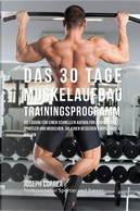 Das 30 Tage-muskelaufbau- Trainingsprogramm by Joseph Correa