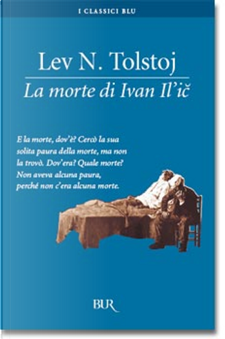 La morte di Ivan Il'ic by Lev Tolstoj, Rizzoli, Paperback - Anobii