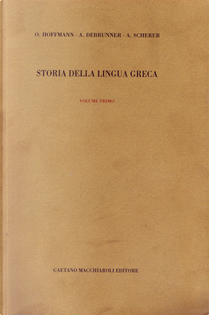 Storia della lingua greca by Albert Debrunner, Otto Hoffmann