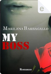 My Boss by Marilena Barbagallo