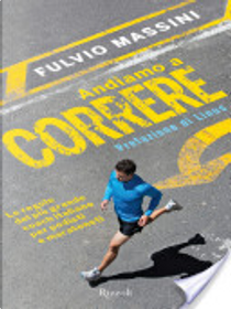 Andiamo a correre by Fulvio Massini