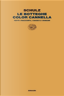 Le botteghe color cannella by Bruno Schulz