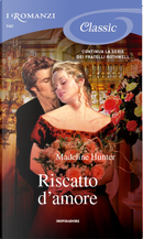 Riscatto d’amore by Madeline Hunter
