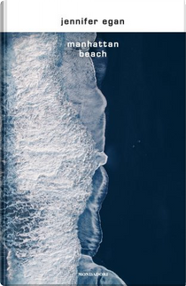 Manhattan Beach by Jennifer Egan