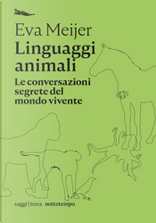 Linguaggi animali by Eva Meijer