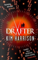 The Drafter by Kim Harrison