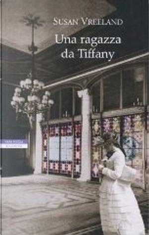 Una ragazza da Tiffany by Susan Vreeland